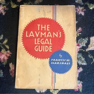 Vintage 1932 The Layman's Legal Guide by Francis Marshall Paperback Book